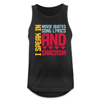 speak lyrics and sarcasm - Men's Breathable Tank Top - black - Front - Nick (188cm)