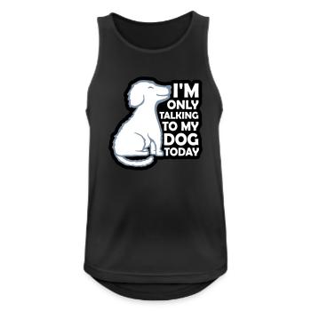 only talking to dog - Men's Breathable Tank Top - black - Front - Nick (188cm)