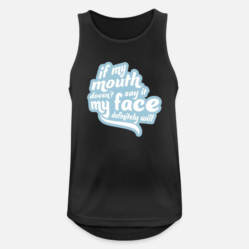 my face definitely will - Männer Tank Top atmungsaktiv - Schwarz