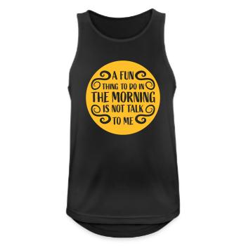 not talk to me - Men's Breathable Tank Top - black - Front - Nick (188cm)