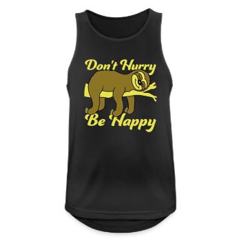 Don't hurry be happy - Men's Breathable Tank Top - black - Front - Nick (188cm)