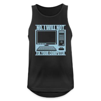 not fix your computer - Men's Breathable Tank Top - black - Front - Nick (188cm)