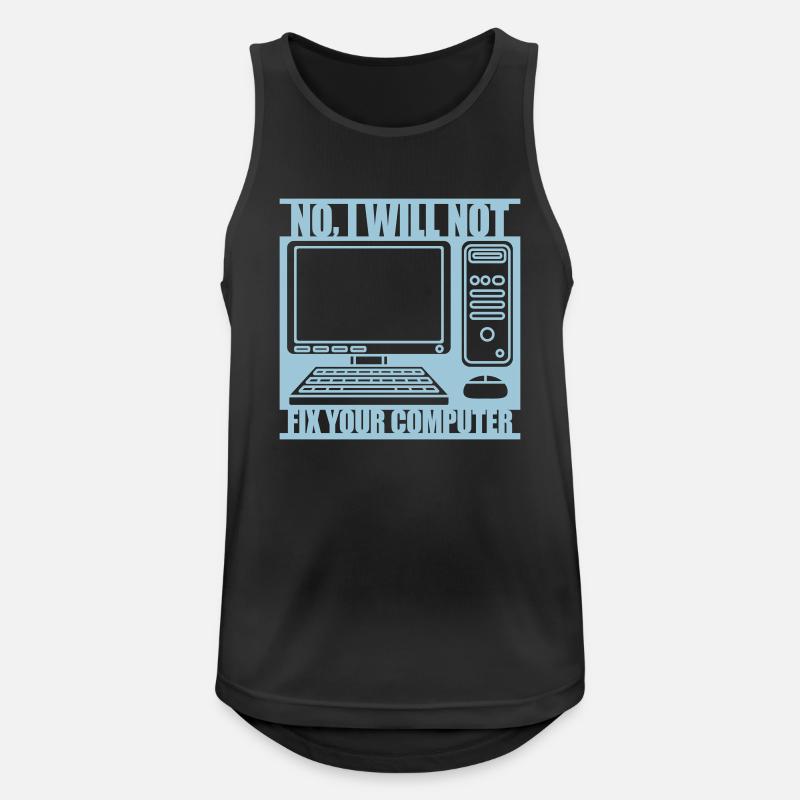 not fix your computer - Männer Tank Top atmungsaktiv - Schwarz