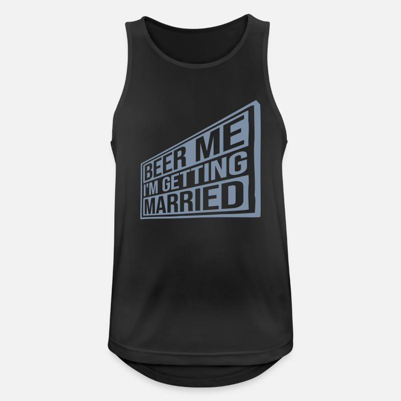 Beer Me Getting Married - Männer Tank Top atmungsaktiv - Schwarz