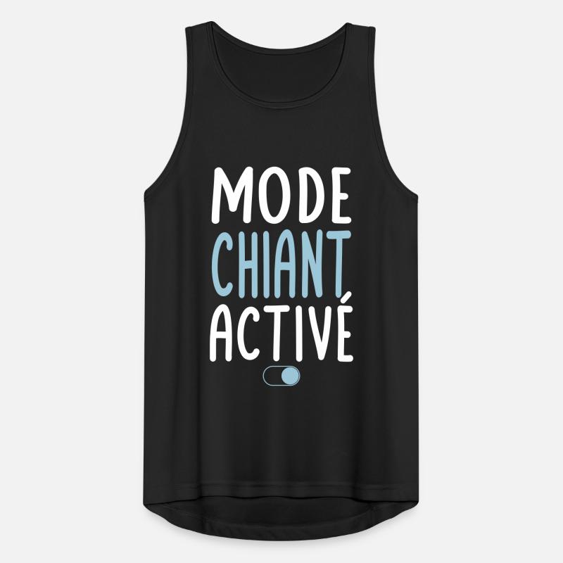 Mode Chiant activé - Idée cadeau Débardeur respirant Homme