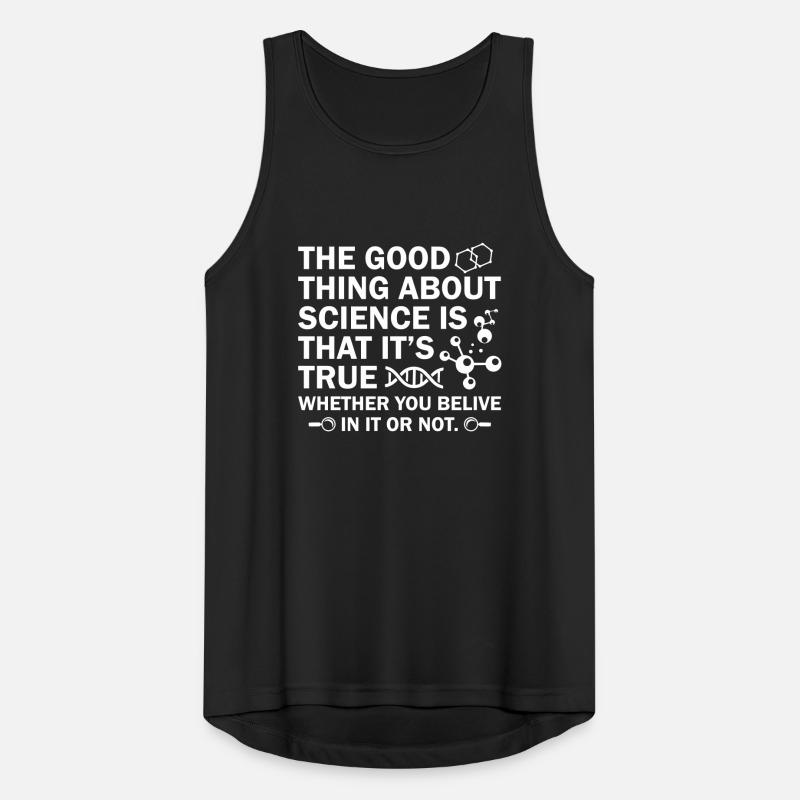 Science Is That's It s True Männer Tank Top atmungsaktiv