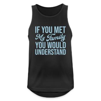 you would understand quote - Men's Breathable Tank Top - black - Front - Nick (188cm)