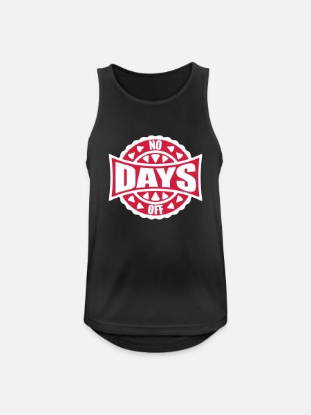 no days off quote - Men's Breathable Tank Top - black