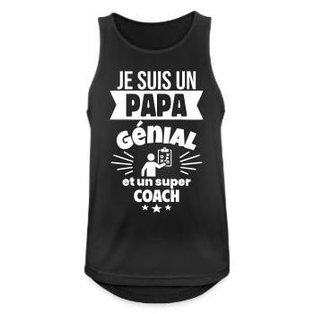 Papa génial & coach – idée fête des pères - Débardeur respirant Homme - noir - Devant - Nick (188cm)