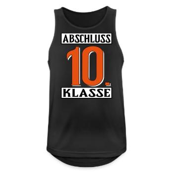 abschluss 10 klasse shirt coole Sprüche - Männer Tank Top atmungsaktiv - Schwarz - Vorne - Nick (188cm)