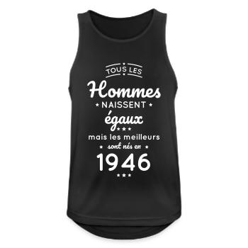 Anniversaire 76 ans - Meilleurs sont nés en 1946 - Débardeur respirant Homme - noir - Devant - Nick (188cm)