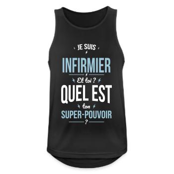 Je suis infirmier - Super-pouvoir - Débardeur respirant Homme - noir - Devant - Nick (188cm)