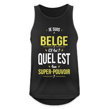 Je suis Belge - Super-pouvoir - Cadeau Humour - Débardeur respirant Homme - noir - Devant - Nick (188cm)