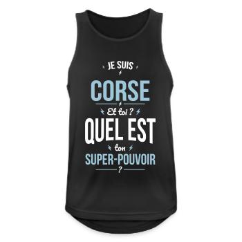 Je suis Corse - Super-pouvoir - Cadeau Humour - Débardeur respirant Homme - noir - Devant - Nick (188cm)
