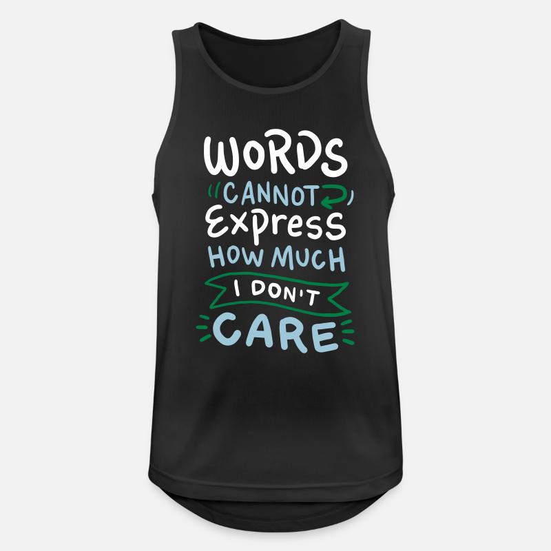 Words cannot express how much I don't care - Men's Breathable Tank Top - black