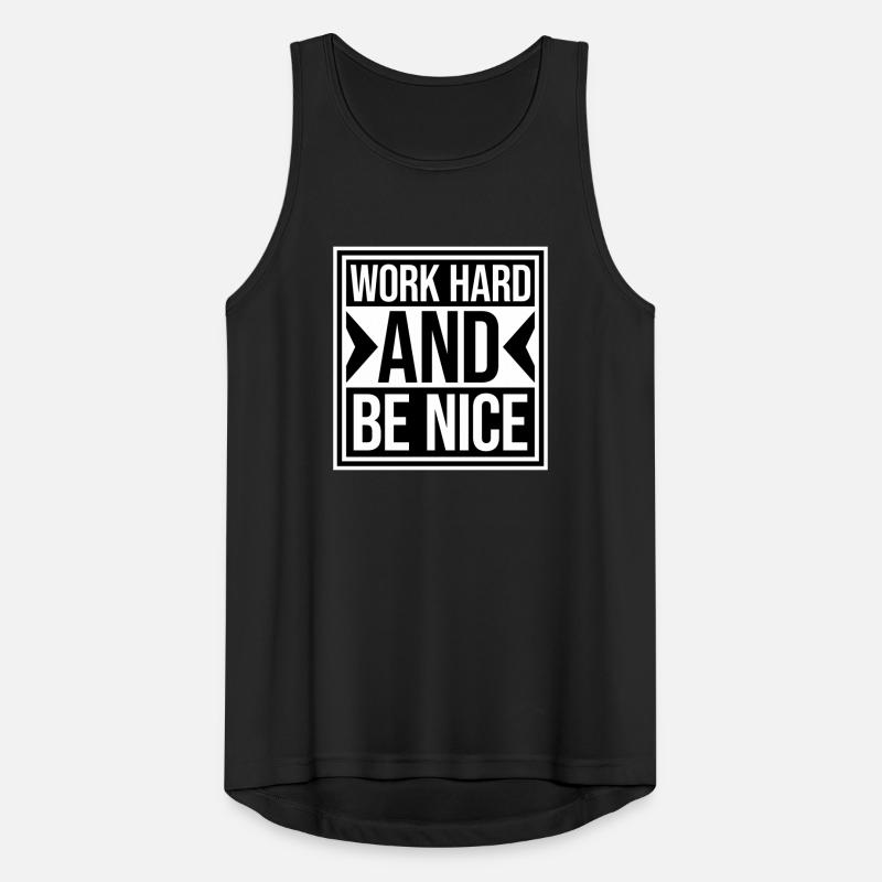 Zitat Work Hard Be Nice Motivation Positiver Geist Männer Tank Top atmungsaktiv