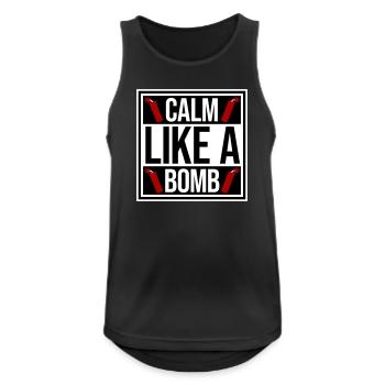 Calm Like Bomb Paradox Ironie Humor Explosiv Witz - Männer Tank Top atmungsaktiv - Schwarz - Vorne - Nick (188cm)
