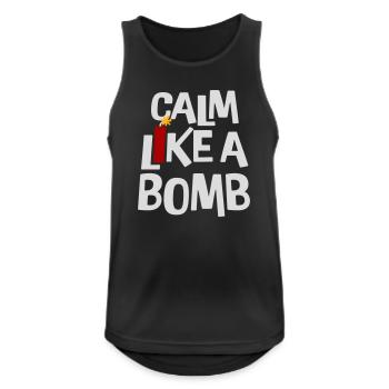 Calm Like Bomb Paradox Ironie Humor Explosiv Witz - Männer Tank Top atmungsaktiv - Schwarz - Vorne - Nick (188cm)