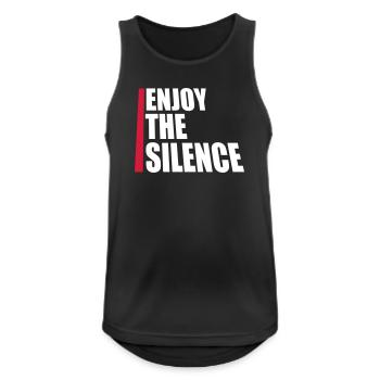 Enjoy The Silence Saying Calm Silence Introvert - Men's Breathable Tank Top - black - Front - Nick (188cm)