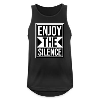 Enjoy The Silence Saying Calm Silence Introvert - Men's Breathable Tank Top - black - Front - Nick (188cm)