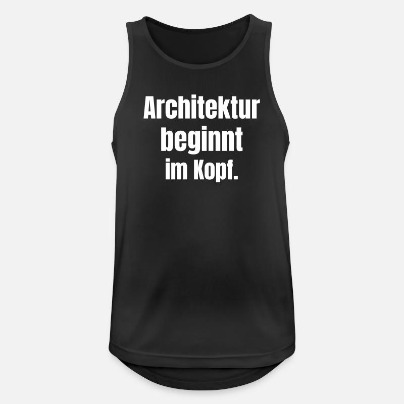 Architektur beginnt im Kopf - Männer Tank Top atmungsaktiv - Schwarz