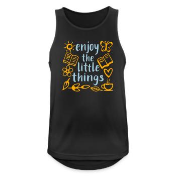 Enjoy The Little Things Gratitude Mindfulness - Men's Breathable Tank Top - black - Front - Nick (188cm)