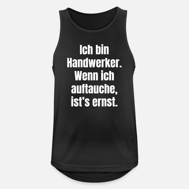 Handwerker Auftauchen Ernst - Männer Tank Top atmungsaktiv - Schwarz
