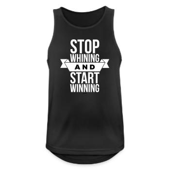 Hör auf zu jammern Fang an zu gewinnen – Motivation Weiß - Männer Tank Top atmungsaktiv - Schwarz - Vorne - Nick (188cm)