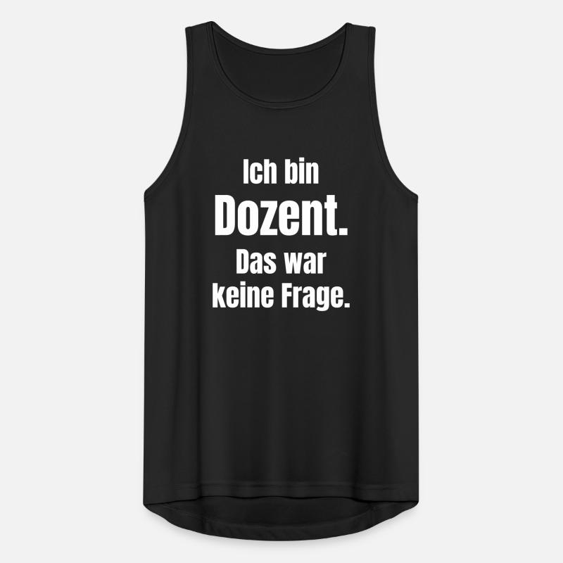 I'm a lecturer: That wasn't a question Men's Breathable Tank Top