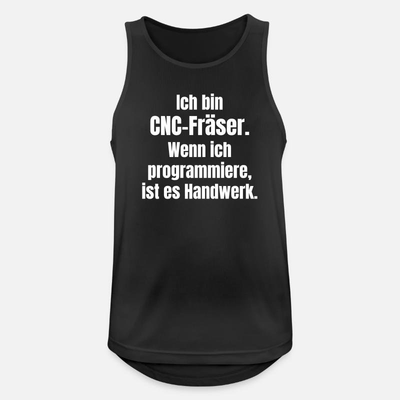 Fraiseuse CNC : Savoir-faire dans le code - Débardeur respirant Homme - noir