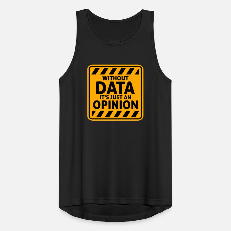 Without Data It's Just An Opinion Statistics Nerd Men's Breathable Tank Top
