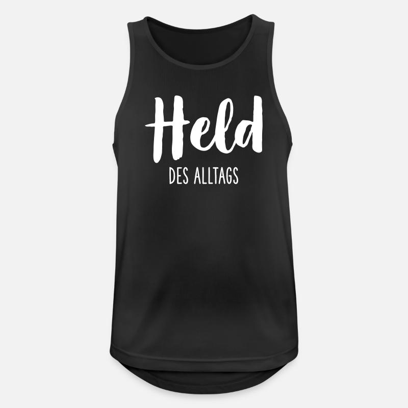 Held des Alltags – Starkes Statement Textdesign - Männer Tank Top atmungsaktiv - Schwarz
