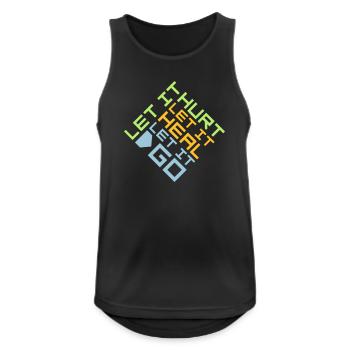 Let It Hurt Let It Heal Let It Go Inspirational - Men's Breathable Tank Top - black - Front - Nick (188cm)