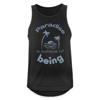 Paradise is a place of being - Men's Breathable Tank Top - black - Front - Nick (188cm)