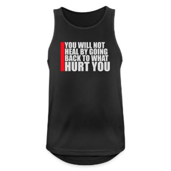 You Will Not Heal Healing Pain Let Go New - Men's Breathable Tank Top - black - Front - Nick (188cm)