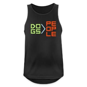 Dogs Over People Hund Lustig Antisozial Spruch - Männer Tank Top atmungsaktiv - Schwarz - Vorne - Nick (188cm)