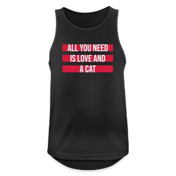 All You Need Is Love And A Cat Lustig Katze Spruch - Männer Tank Top atmungsaktiv - Schwarz - Vorne - Nick (188cm)