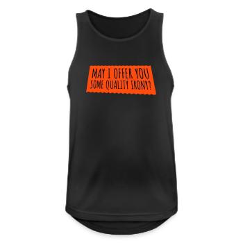 May I Offer You Some Quality Irony Lustiger Spruch - Men's Breathable Tank Top - black - Front - Nick (188cm)