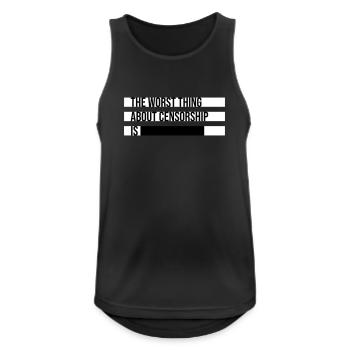 Le pire dans la censure, c’est l’ironie amusante - Débardeur respirant Homme - noir - Devant - Nick (188cm)