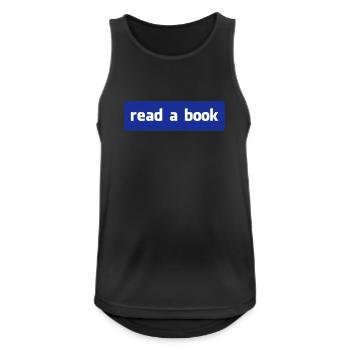 Lies ein Buch – Literature Lover - Männer Tank Top atmungsaktiv - Schwarz - Vorne - Nick (188cm)