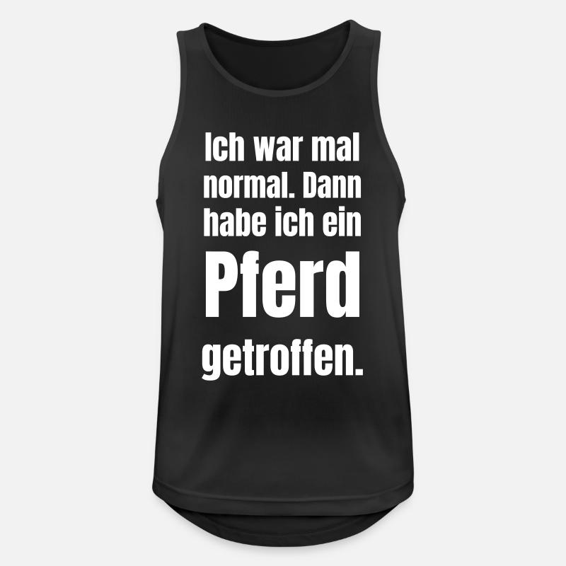 Normalität durch Pferd getroffen - Männer Tank Top atmungsaktiv - Schwarz