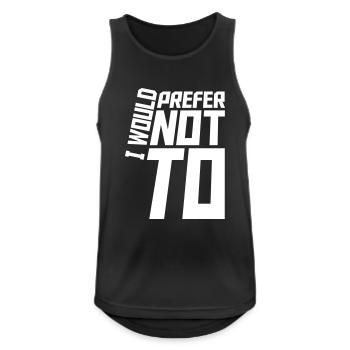 I prefer not to - Men's Breathable Tank Top - black - Front - Nick (188cm)