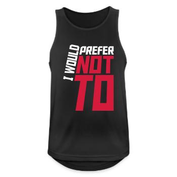 I prefer not to - Men's Breathable Tank Top - black - Front - Nick (188cm)