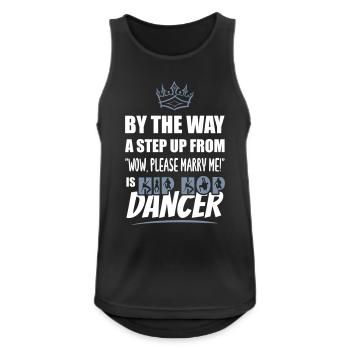 Ein Hip Hop Tänzer / Tänzerin ist am attraktivsten - Männer Tank Top atmungsaktiv - Schwarz - Vorne - Nick (188cm)