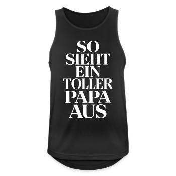 So sieht ein toller Papa aus Bester Vater Geschenk - Männer Tank Top atmungsaktiv - Schwarz - Vorne - Nick (188cm)