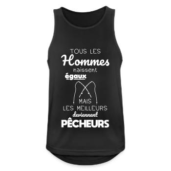 Hommes naissent égaux meilleurs pêcheurs - Débardeur respirant Homme - noir - Devant - Nick (188cm)