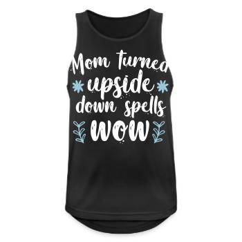 Mom turned upside down spells wow - Männer Tank Top atmungsaktiv - Schwarz - Vorne - Nick (188cm)