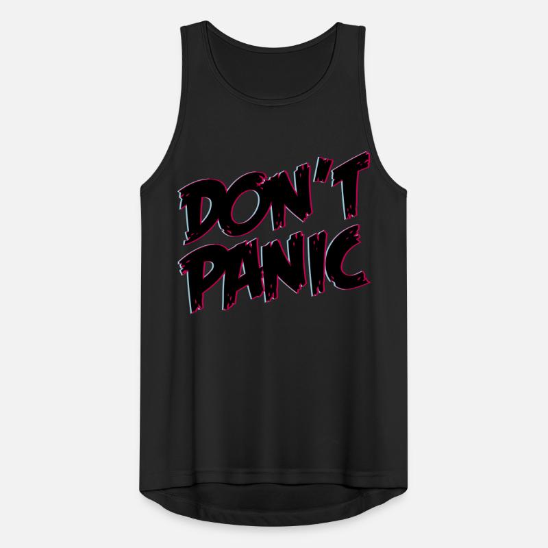 Dont Panic Don´t Panic | Farben änderbar Männer Tank Top atmungsaktiv