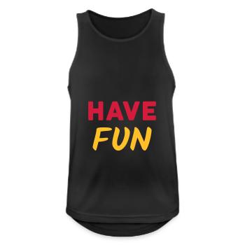 ★ Designfarben änderbar ★ Have fun - Männer Tank Top atmungsaktiv - Schwarz - Vorne - Nick (188cm)