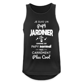 Papy jardinier comme un papy normal mais plus cool - Débardeur respirant Homme - noir - Devant - Nick (188cm)